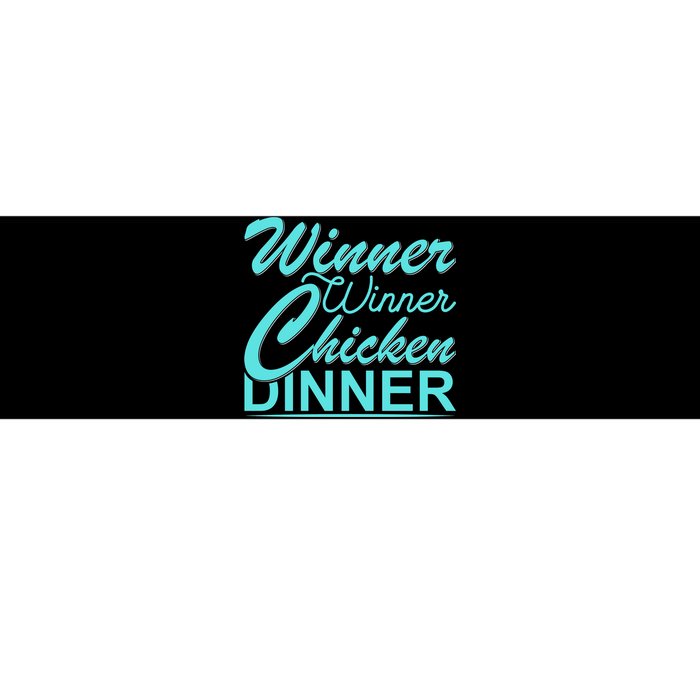 Winner Winner Chicken Dinner Bumper Sticker