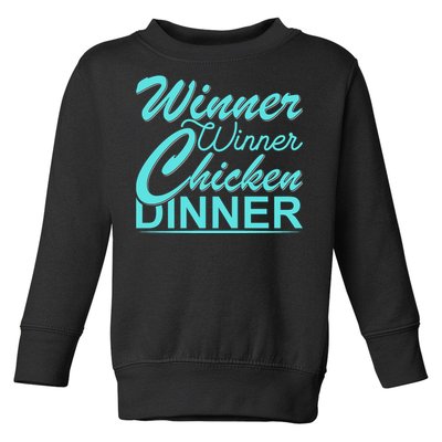 Winner Winner Chicken Dinner Toddler Sweatshirt