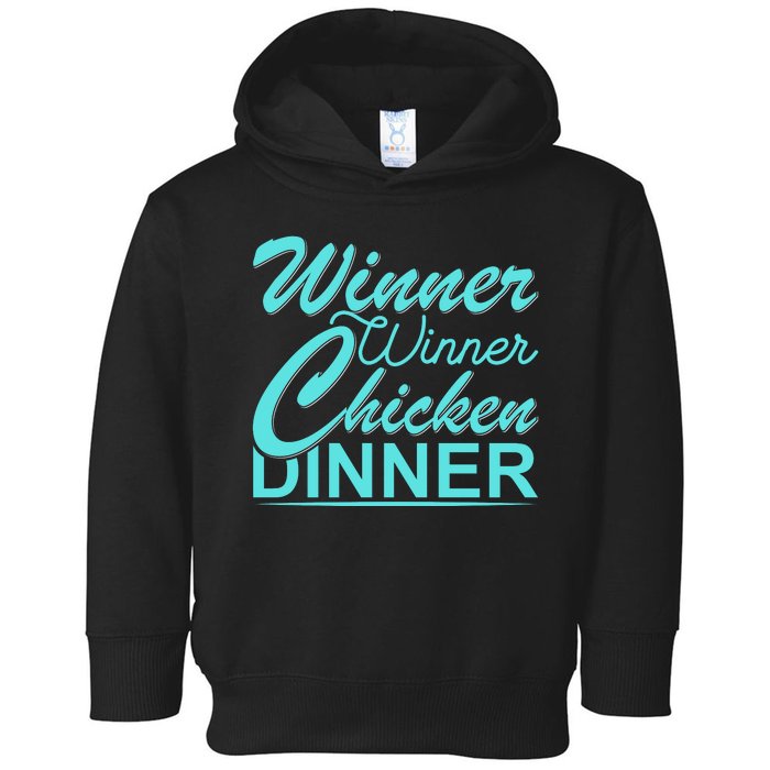 Winner Winner Chicken Dinner Toddler Hoodie