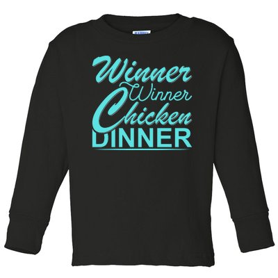 Winner Winner Chicken Dinner Toddler Long Sleeve Shirt