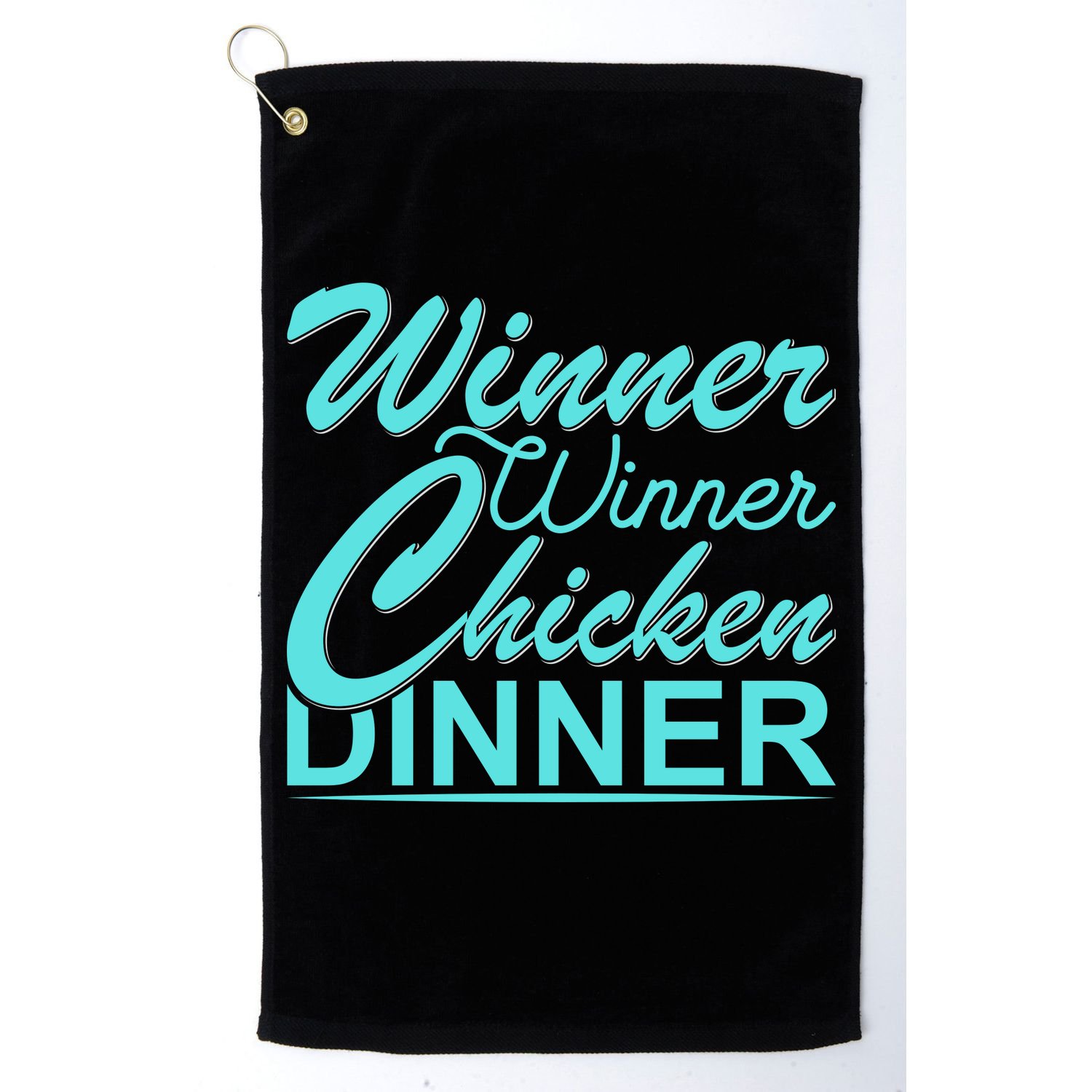 Winner Winner Chicken Dinner Golf Towel