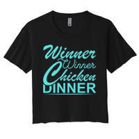 Winner Winner Chicken Dinner Women's Crop Top Tee