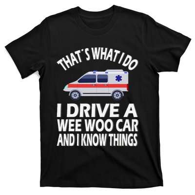 Wee Woo Car Funny Paramedic T-Shirt