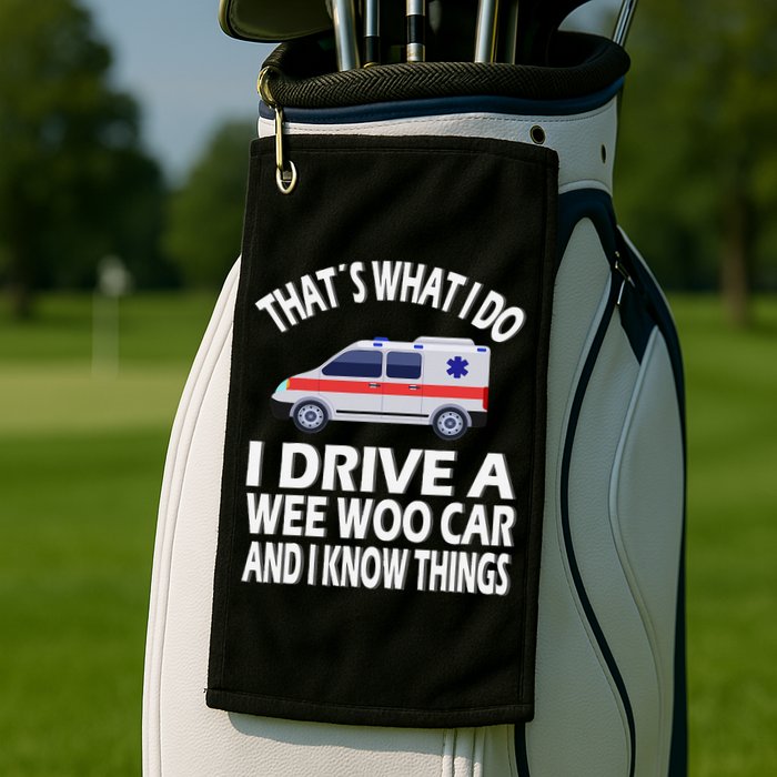 Wee Woo Car Funny Paramedic Golf Towel