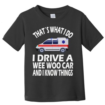 Wee Woo Car Funny Paramedic Toddler T-Shirt