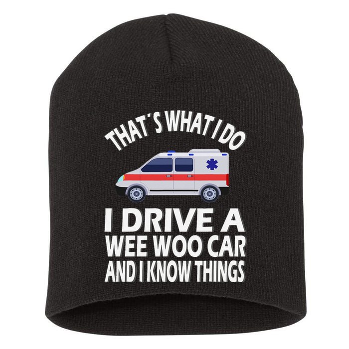 Wee Woo Car Funny Paramedic Short Acrylic Beanie