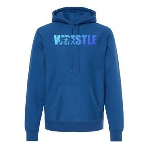 Wrestle Wrestling Cool Gift Premium Hoodie