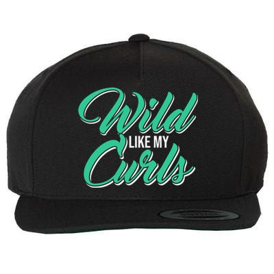 Wo With Curly Hair Wild Like My Curls Curly Gift Wool Snapback Cap