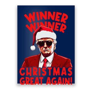 Winner Winner Christmas Great Again Funny Santa Trump Poster