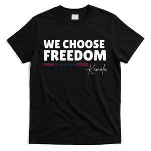 Women We Choose Freedom Kamala Harris Gift T-Shirt