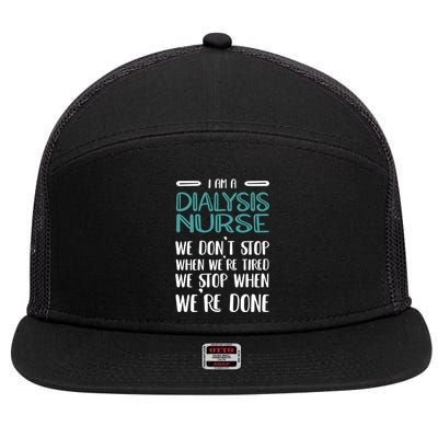 When Were Done Dialysis Nurse Gift 7 Panel Mesh Trucker Snapback Hat