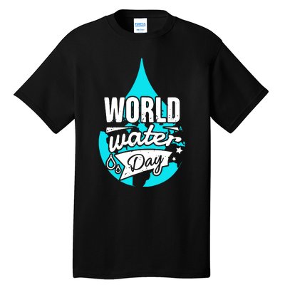 World Water Day Tall T-Shirt