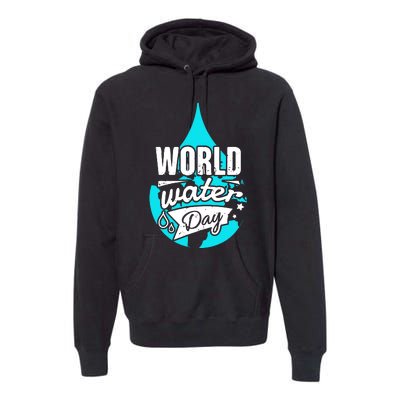 World Water Day Premium Hoodie