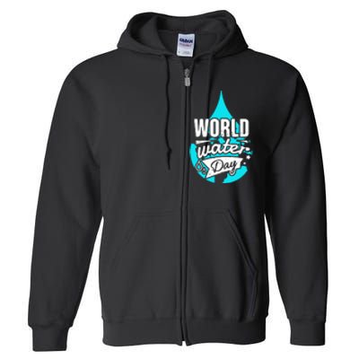 World Water Day Full Zip Hoodie