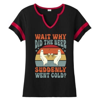 Wait Why Did The Beer Suddenly Went Cold? Funny Ghost Gift Ladies Halftime Notch Neck Tee