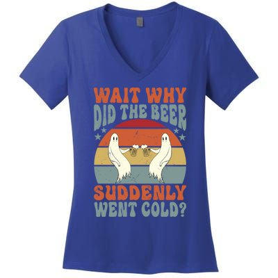 Wait Why Did The Beer Suddenly Went Cold? Funny Ghost Gift Women's V-Neck T-Shirt