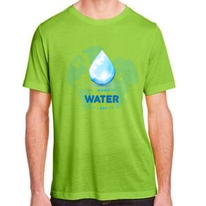 World Water Day Earth Cool Gift Adult ChromaSoft Performance T-Shirt