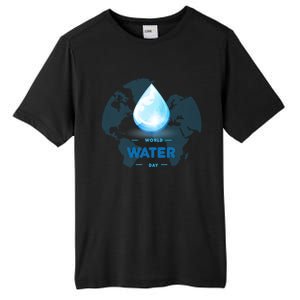 World Water Day Earth Cool Gift Tall Fusion ChromaSoft Performance T-Shirt