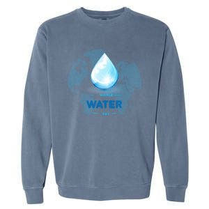 World Water Day Earth Cool Gift Garment-Dyed Sweatshirt