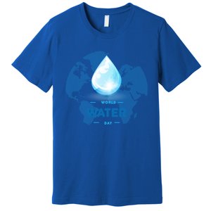 World Water Day Earth Cool Gift Premium T-Shirt