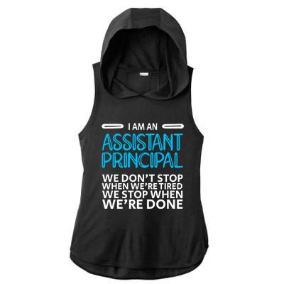 When We're Done Assistant Principal Gift Ladies PosiCharge Tri-Blend Wicking Draft Hoodie Tank