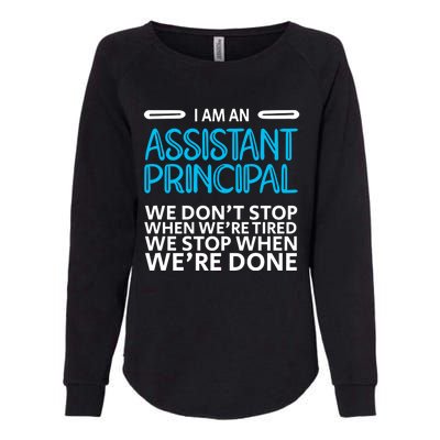 When We're Done Assistant Principal Gift Womens California Wash Sweatshirt