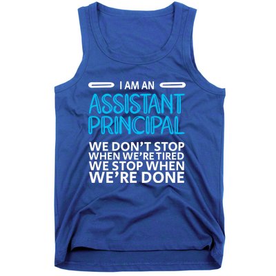 When We're Done Assistant Principal Gift Tank Top