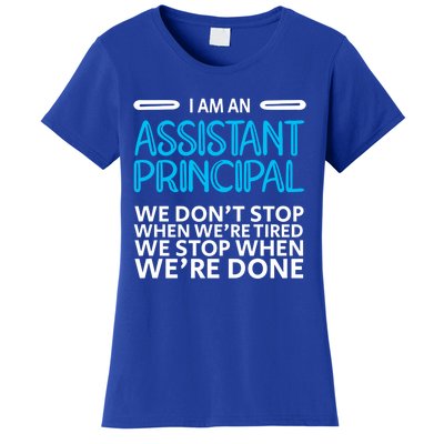 When We're Done Assistant Principal Gift Women's T-Shirt