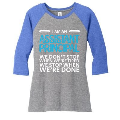 When We're Done Assistant Principal Gift Women's Tri-Blend 3/4-Sleeve Raglan Shirt