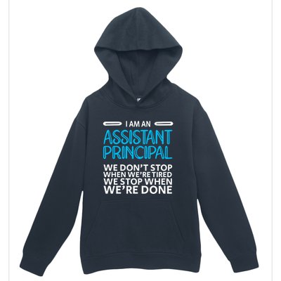 When We're Done Assistant Principal Gift Urban Pullover Hoodie