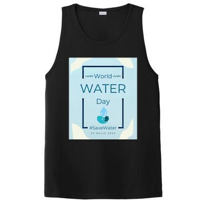 World Water Day Save Water Gift Save Your Water For The Future Gift PosiCharge Competitor Tank