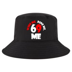 Wine We Dine Me 69 Me Cool Comfort Performance Bucket Hat