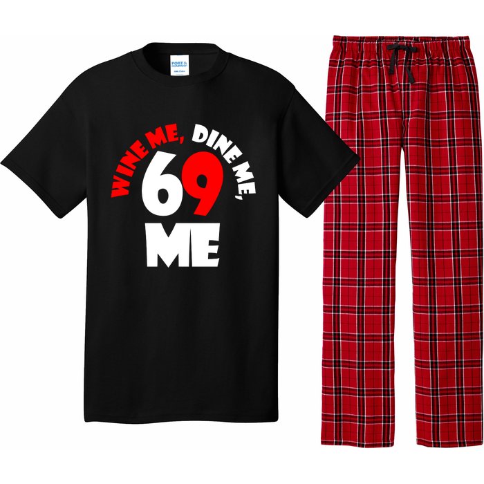 Wine We Dine Me 69 Me Pajama Set