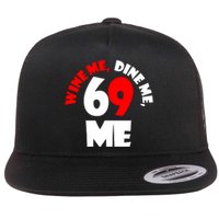 Wine We Dine Me 69 Me Flat Bill Trucker Hat