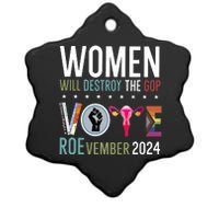 Women Will Destroy The Gop Vote Roevember 2024 Ceramic Star Ornament