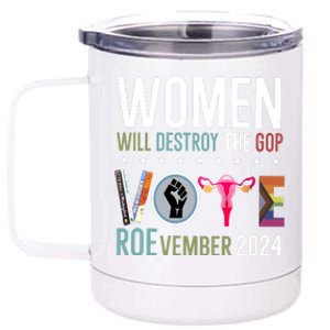 Women Will Destroy The Gop Vote Roevember 2024 12 oz Stainless Steel Tumbler Cup