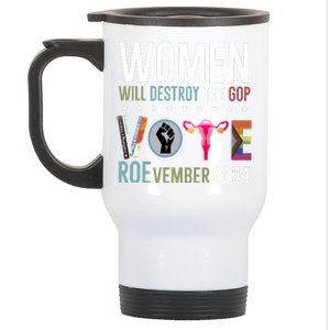 Women Will Destroy The Gop Vote Roevember 2024 Stainless Steel Travel Mug