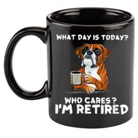 Womens What Day Is Today Who Care I'm Retired Funny Boxer Dog 11oz C Handle Ceramic Mug