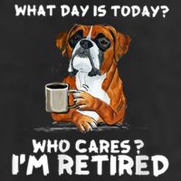 Womens What Day Is Today Who Care I'm Retired Funny Boxer Dog 11oz C Handle Ceramic Mug