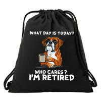 Womens What Day Is Today Who Care I'm Retired Funny Boxer Dog Drawstring Bag