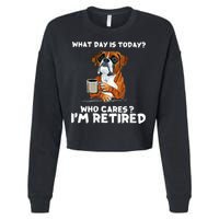 Womens What Day Is Today Who Care I'm Retired Funny Boxer Dog Cropped Pullover Crew