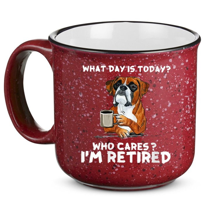 Womens What Day Is Today Who Care I'm Retired Funny Boxer Dog 15oz Campfire Ceramic Mug
