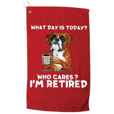 Womens What Day Is Today Who Care I'm Retired Funny Boxer Dog Golf Towel
