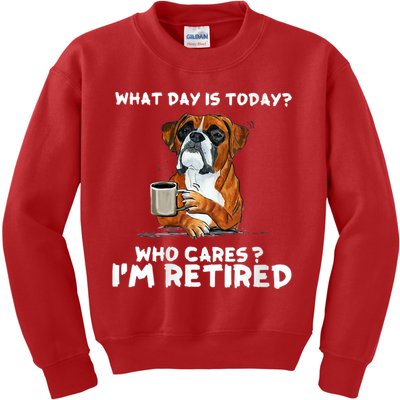 Womens What Day Is Today Who Care I'm Retired Funny Boxer Dog Kids Sweatshirt