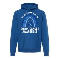 We Wear Dark Blue Colon Cancer Awareness Matching Family Gift Premium Hoodie