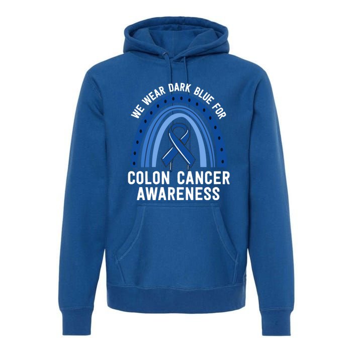 We Wear Dark Blue Colon Cancer Awareness Matching Family Gift Premium Hoodie