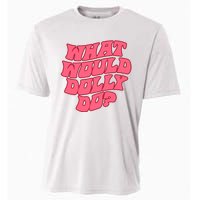 What Would Dolly Do Shirt Dolly Parton Tee In Dolly We Trust Cooling Performance Crew T-Shirt