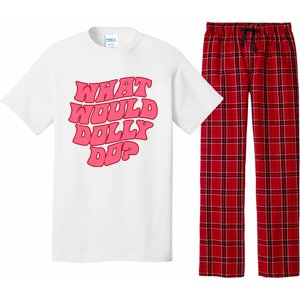 What Would Dolly Do Shirt Dolly Parton Tee In Dolly We Trust Pajama Set