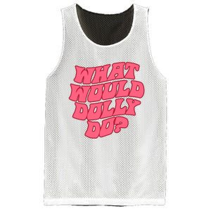 What Would Dolly Do Shirt Dolly Parton Tee In Dolly We Trust Mesh Reversible Basketball Jersey Tank