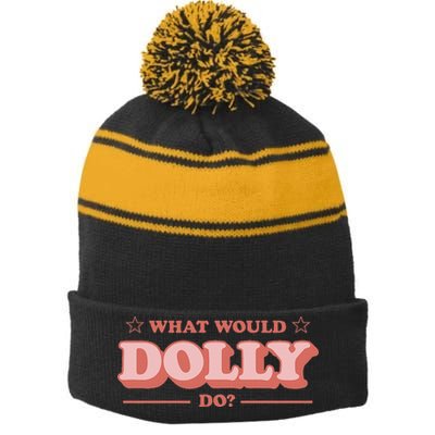 What Would Dolly Do Wwdd The Original Stripe Pom Pom Beanie